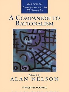 An enhanced color book cover of "A Companion to Rationalism edited by Alan Nelson with blue green purple abstract art and a beige cover used to visually identifying it.