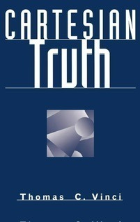 The dark blue book cover for "Cartesian Truth" by Thomas C. Vinci used for identifying it.