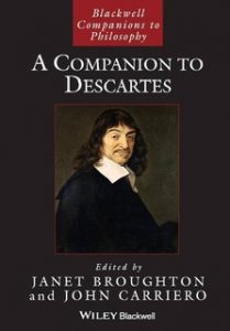 A black book cover with Descartes's Franz Gals portrait centered on cover under the title "A Companion to Descartes" edited by Janet Broughton and John Carriero used to visually identify it.