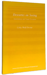 An enhanced 3D yellow book cover for "Descartes on Seeing: Epistemology and Visual Perception" by Celia Wolf-Devine used to visually identify it.