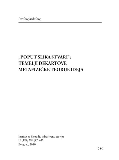 The title page of "Poput slika stvari: Temelji Dekartove metafizičke teorije ideja" by Predrag Milidrag used to visually identify it.