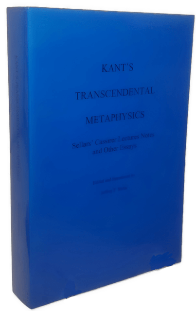 An enhanced rich dark blue book cover with black font title of "Kant's Transcendental Metaphysics: Sellars' Cassirer Lectures Notes And Other Essays" edited and introduced by Jeffrey F. Sicha used to visually identify it.