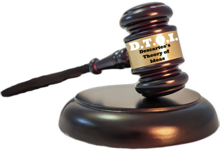 An enhanced photographic cutout of a dark brown wood gavel resting on a matching circular wooden banging coaster. The gavel is banded by a gold metallic band with “D.T.O.I.” in white font, with “Descartes’s Theory of Ideas” in black font underneath it used as a bullet point.
